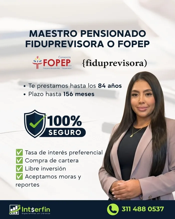 Publicación: crédito para maestro pensionado de Fiduprevisora o FOPEP, plazo hasta 156 meses